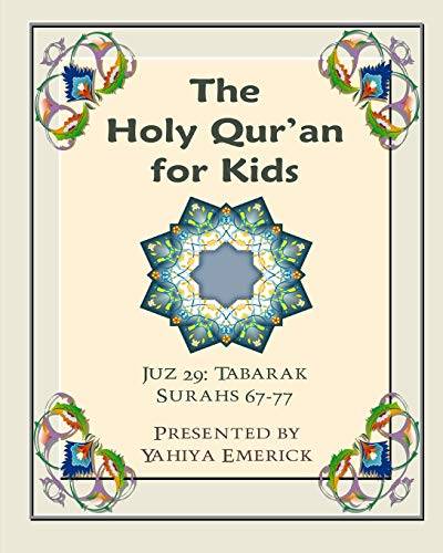 The Holy Qur'an for Kids - Juz Tabarak: A Textbook for School Children with English and Arabic Text (Learning the Holy Qur'an, Band 3)